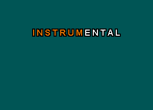 INSTRUMENTAL