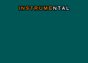 INSTRUMENTAL