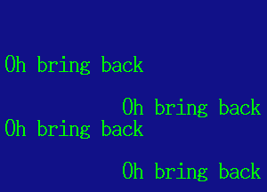 0h bring back

0h bring back
0h bring back

0h bring back