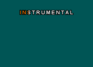 INSTRUMENTAL