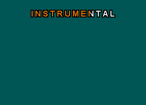 INSTRUMENTAL