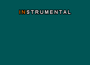 INSTRUMENTAL