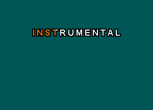 INSTRUMENTAL