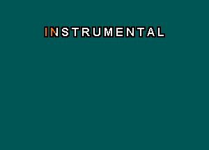 INSTRUMENTAL