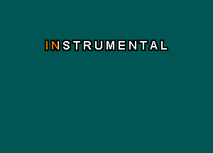 INSTRUMENTAL