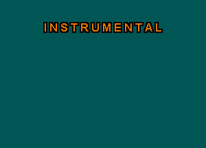 INSTRUMENTAL