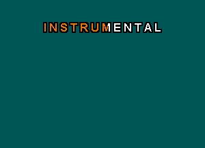 INSTRUMENTAL