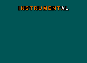 INSTRUMENTAL