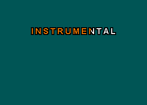 INSTRUMENTAL