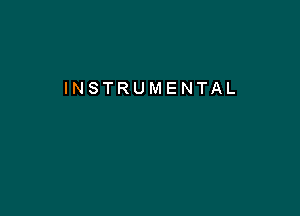 INSTRUMENTAL