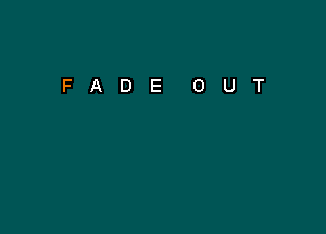 FADEOUT