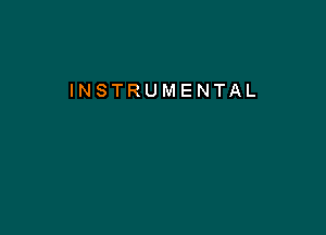 INSTRUMENTAL