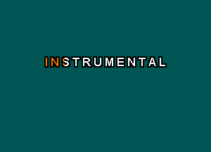 INSTRUMENTAL