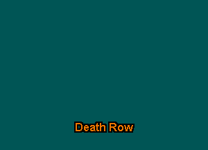 Death Row