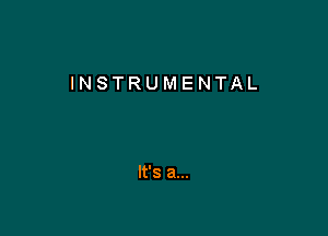 INSTRUMENTAL