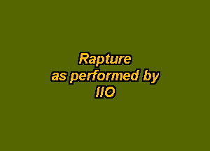 Rap ture

as performed by
110