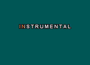 INSTRUMENTAL