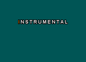 INSTRUMENTAL