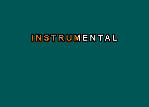 INSTRUMENTAL