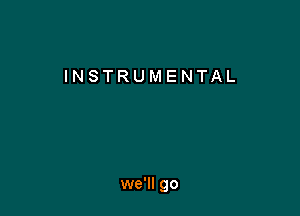 And on and on

we'll go