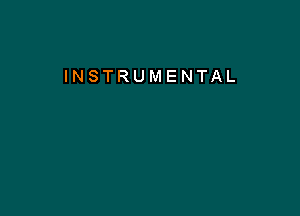 INSTRUMENTAL