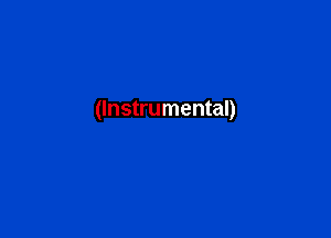 (Instrumental)