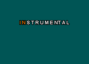 INSTRUMENTAL