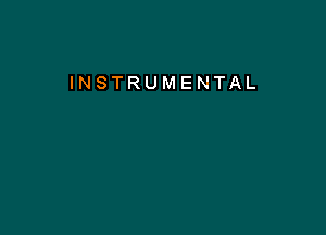 INSTRUMENTAL