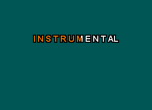 INSTRUMENTAL