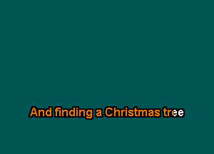 And funding a Christmas tree