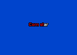 Corn star