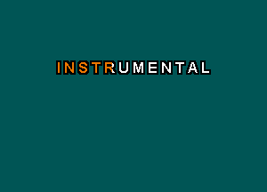 INSTRUMENTAL