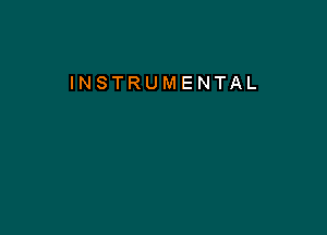 INSTRUMENTAL