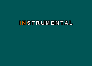 INSTRUMENTAL