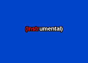 (Instrumental)