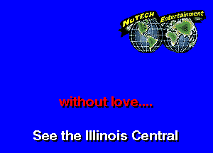 See the Illinois Central