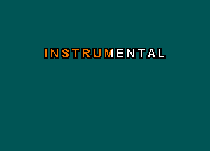 INSTRUMENTAL