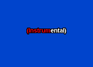 (Instrumental)