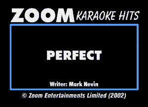 ZGDDGDMKARAOKE HITS

PERFECW

WMW
OMWWW)