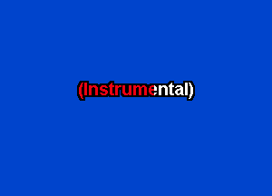 (Instrumental)