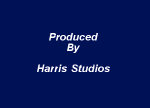 Produced
By

Ham's Studios