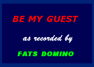 admozdcdlg

FATS DOMINO