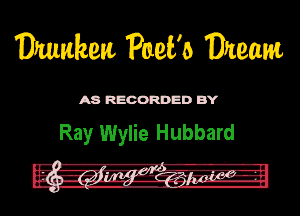 Wuhan P9263 02mm

MREOORDEDB'Y

Ray Wylie Hubbard