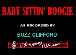 MW BOOGIE

BUZIZ CLIFFORD