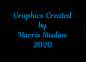 Graphics erma-

Harris Studios