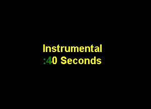 Instrumental

z40 Seconds
