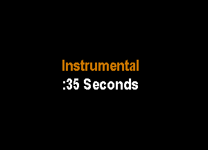 Instrumental

235 Seconds