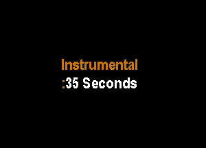 Instrumental

235 Seconds