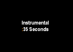 Instrumental

235 Seconds