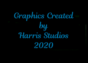 Graphics erma-

Harris Studios